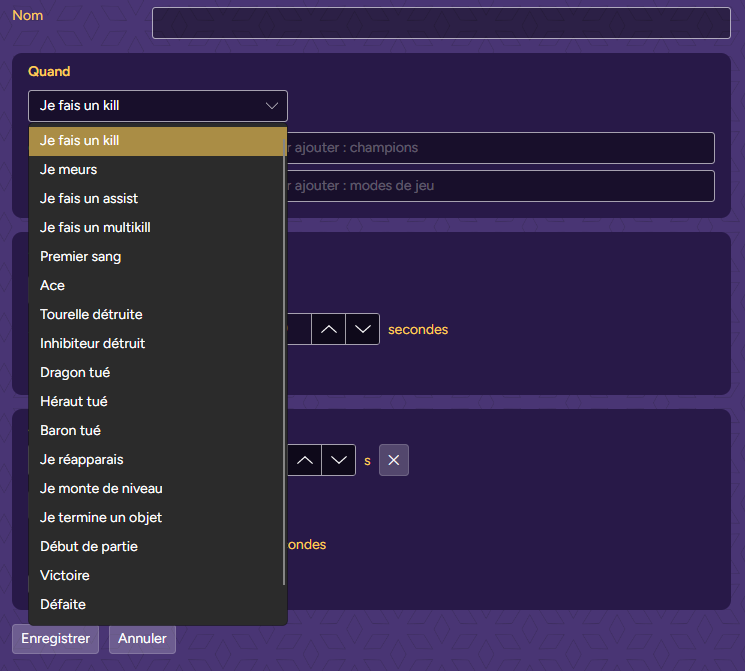 Le menu Quand ouvert dans une nouvelle règle, avec les moments de League